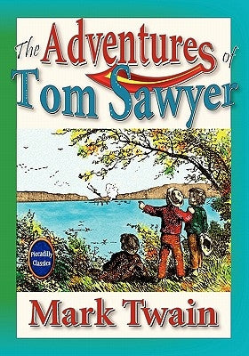 The Adventures of Tom Sawyer by Twain, Mark
