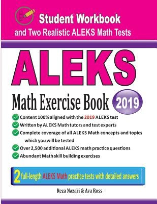 ALEKS Math Exercise Book: Student Workbook and Two Realistic ALEKS Math Tests by Nazari, Reza