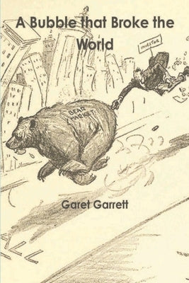 A Bubble that Broke the World by Garrett, Garet