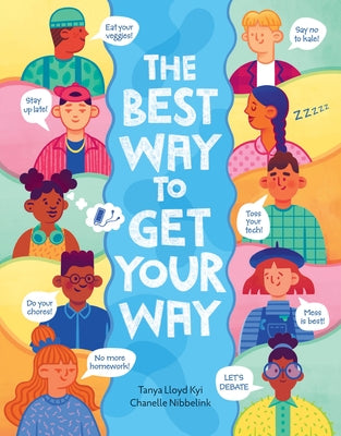 The Best Way to Get Your Way by Lloyd Kyi, Tanya