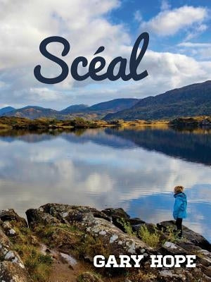Sceal by Hope, Gary