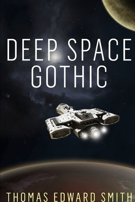 Deep Space Gothic (Small print) by Smith, Thomas Edward