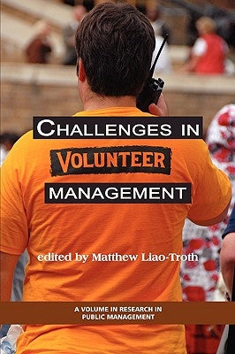 Challenges in Volunteer Management (PB) by Liao-Troth, Matthew