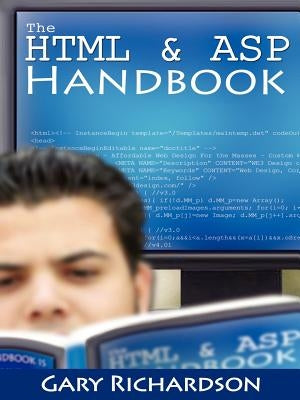 The HTML & ASP Handbook by Richardson, Gary