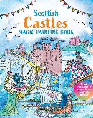 Scottish Castles: Magic Painting Book by Bc Books