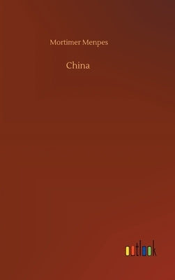 China by Menpes, Mortimer
