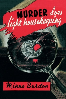 Murder Does Light Housekeeping by Bardon, Minna