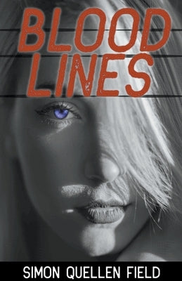 Bloodlines by Field, Simon Quellen