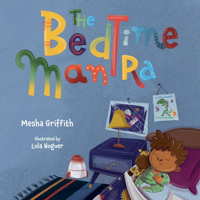 Bedtime Mantra by Griffith, Mesha