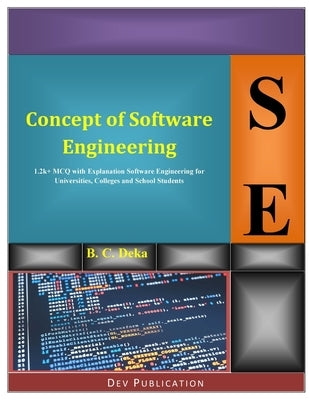 Concept of Software Engineering by Deka, B. C.