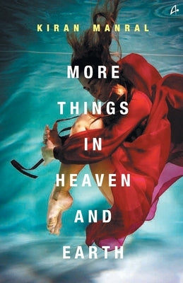 More Things in Heaven Eng by Manral, Kiran