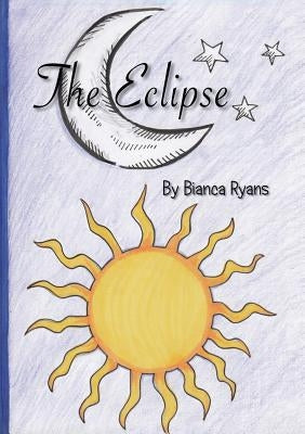 The Eclipse by Ryans, Bianca