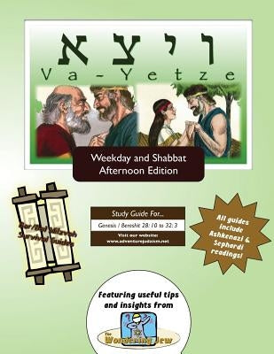 Bar/Bat Mitzvah Survival Guides: Va-Yetze (Weekdays & Shabbat pm) by Michaelson Majs, Elliott