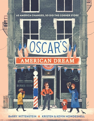 Oscar's American Dream by Wittenstein, Barry