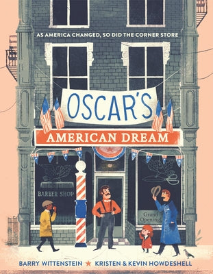 Oscar's American Dream by Wittenstein, Barry