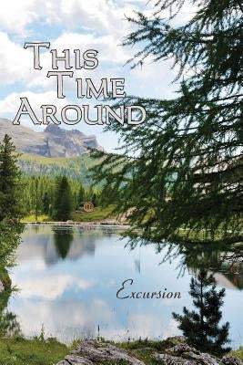 This Time Around: Excursion by Eber &. Wein