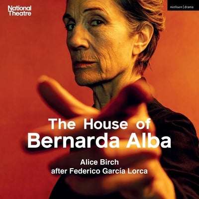 The House of Bernarda Alba by Lorca, Federico García