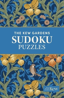 The Kew Gardens Sudoku Puzzles: Over 200 Puzzles by Saunders, Eric