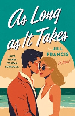 As Long as It Takes by Francis, Jill