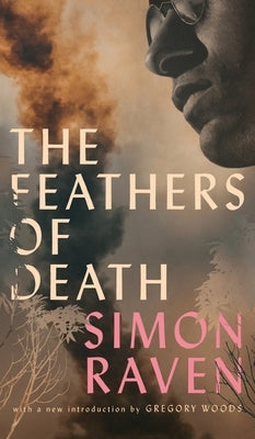 The Feathers of Death (Valancourt 20th Century Classics) by Raven, Simon