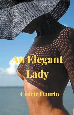 An Elegant Lady by Daurio, Cèdric