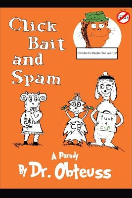 Click Bait and Spam by Obteuss