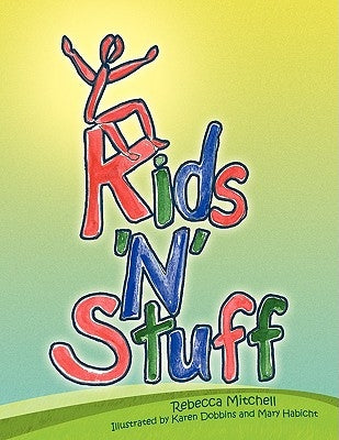 Kids 'n' Stuff by Mitchell, Rebecca