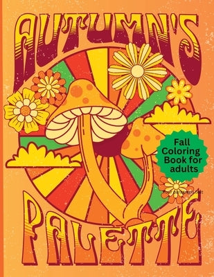 Autumn's Palette by Beauty in Books
