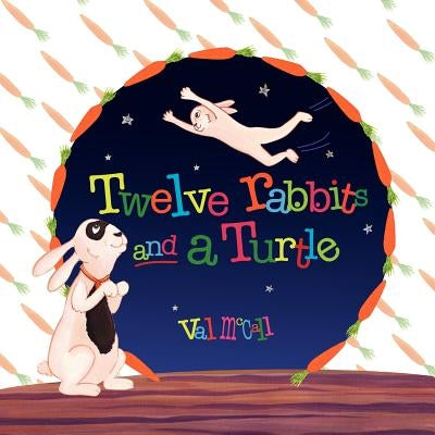 Twelve Rabbits and a Turtle by McCall, Val
