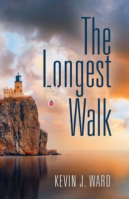 The Longest Walk by Ward, Kevin J.