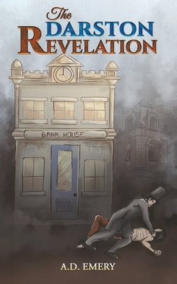 The Darston Revelation by Emery, A. D.