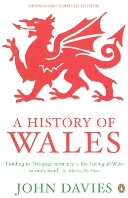 A History of Wales by Davies, John