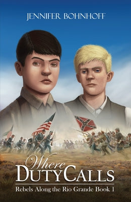 Where Duty Calls: Volume 1 by Bohnhoff, Jennifer
