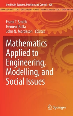 Mathematics Applied to Engineering, Modelling, and Social Issues by Smith, Frank T.