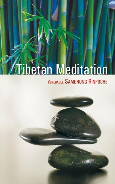 Tibetan Meditation by Rinpoche, Samdhong