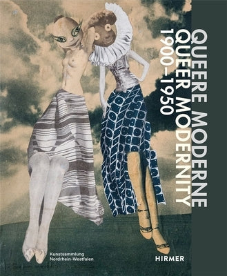 Queer Modernism: 1900-1950 by Gaensheimer, Susanne