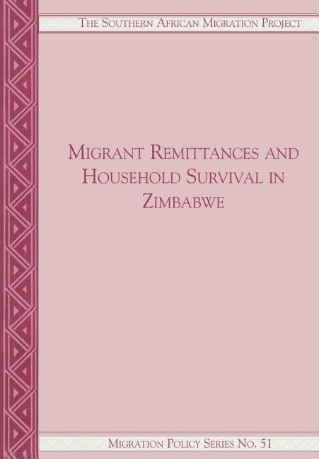 Migrant Remittances and Household Surviv by Tevera, Daniel