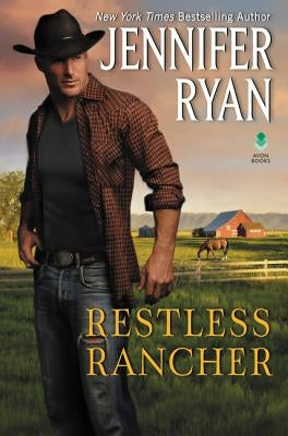 Restless Rancher: Wild Rose Ranch by Ryan, Jennifer