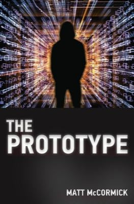 The Prototype by McCormick, Matt