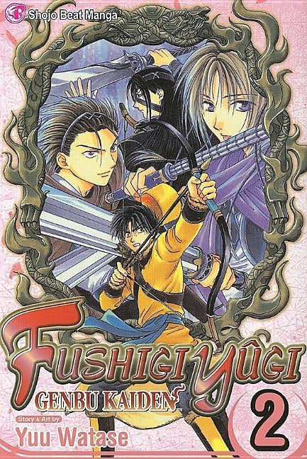 Fushigi Yûgi: Genbu Kaiden, Vol. 2 by Watase, Yuu