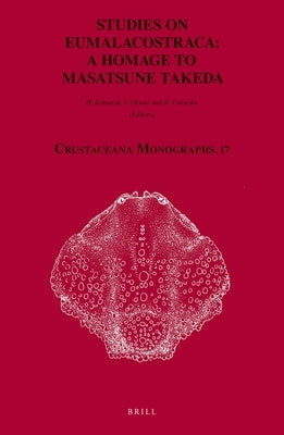 Studies on Eumalacostraca: A Homage to Masatsune Takeda by Komatsu, Hironori