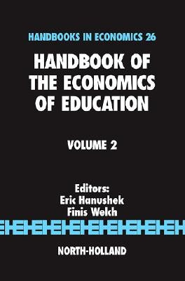 Handbook of the Economics of Education: Volume 2 by Hanushek, Eric A.