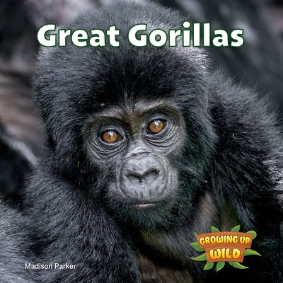 Great Gorillas by Parker, Madison
