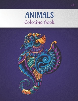 Animals Coloring Book Volume 1: Adult coloring book for stress relief -Collection of 50 animal patterns from easy to hard level - 100 pages, 8.5'' X 1 by Foundry, Trident