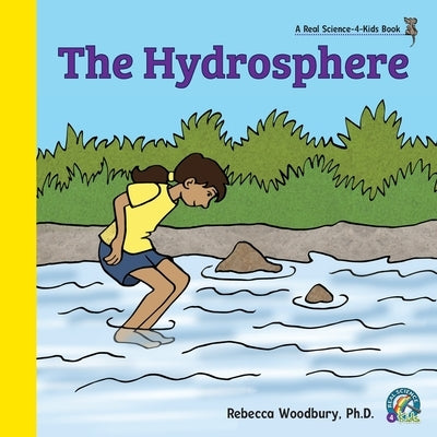 The Hydrosphere by Woodbury, Rebecca