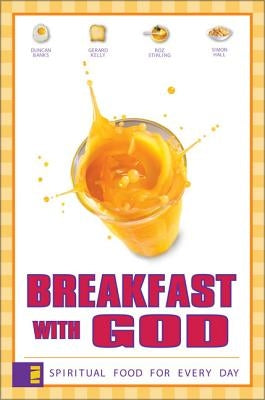 Breakfast with God: Spiritual Food for Every Day by Banks, Duncan