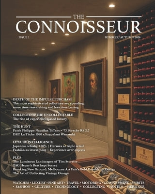 The Connoisseur: Issue 1 - Summer/Autumn 2026 by Maine, Jonathan