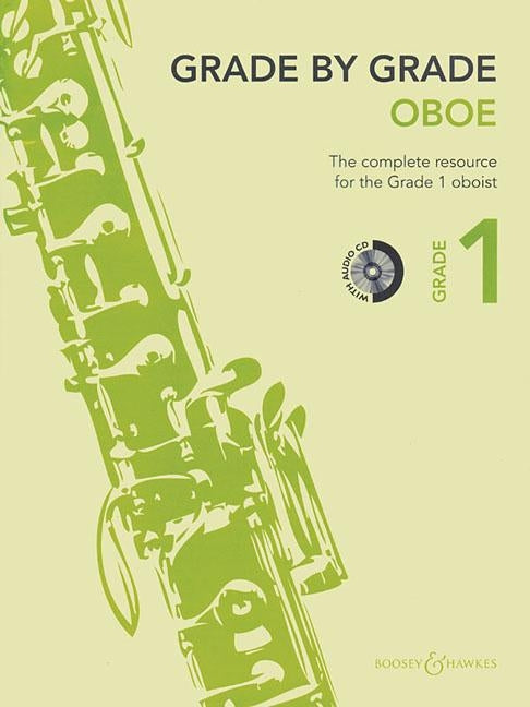 Grade by Grade - Oboe (Grade 1): With CDs of Performances and Accompaniments by Hal Leonard Corp