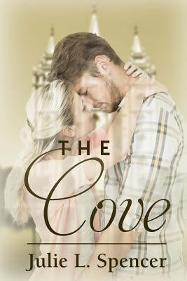The Cove by Spencer, Julie