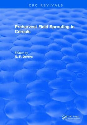 Preharvest Field Sprouting in Cereals by Derera, N. F.